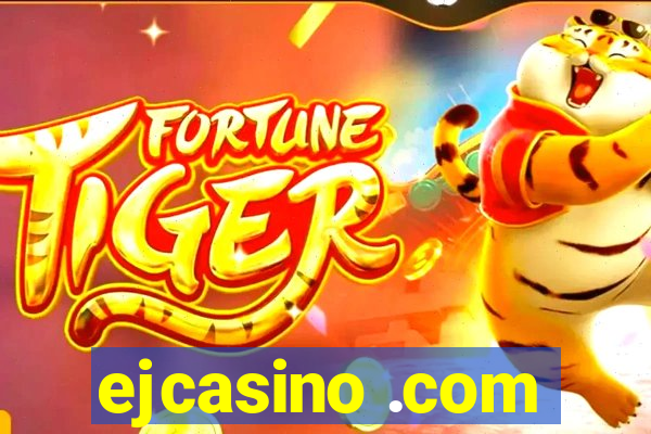 ejcasino .com